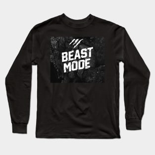 BEAST MODE ON Long Sleeve T-Shirt